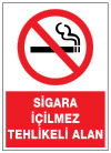 sigara içilmez tehlikeli alan ikaz ve uyarı levhası