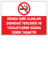 sigara içme alanları dışındaki yerlerde ve tuvaletlerde sigara içmek yasaktır ikaz ve uyarı levhası