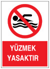 yüzmek yasaktır ikaz ve uyarı levhası