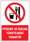 yiyecek ve içecek tüketilmesi yasaktır ikaz ve uyarı levhası