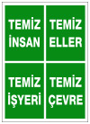 temiz insan temiz eller temiz işyeri temiz çevre ikaz ve uyarı levhası