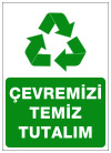 çevremizi temiz tutalım ikaz ve uyarı levhası