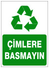 çimlere basmayın ikaz ve uyarı levhası