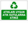 atıkları uygun atık kutularına atınız ikaz ve uyarı levhası