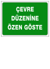 çevre düzenine özen göster ikaz ve uyarı levhası