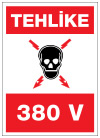 tehlike 380 volt ikaz ve uyarı levhası