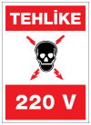 tehlike 220 volt ikaz ve uyarı levhası