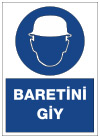 baretini giy ikaz levhası