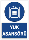 yük asansörü uyarı levhası