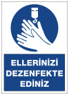 ellerinizi koruyucu krem ile temizleyiniz uyarı levhası