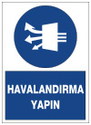 havalandırma yapın uyarı levhası