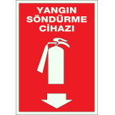 fosforlu fotolümen yangınla mücadele yangın tüpü yangın dolabı ikaz ve uyarı levhası