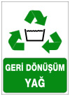 geri dönüşüm yağ ikaz ve uyarı levhası