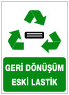 geri dönüşüm eski lastik ikaz ve uyarı levhası