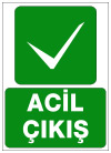 acil çıkış ikaz ve uyarı levhası