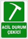 acil durum çekici ikaz ve uyarı levhası