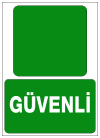 güvenli ikaz ve uyarı levhası