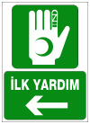 ilk yardım sol ikaz ve uyarı levhası