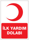 ilk yardım dolabı ikaz ve uyarı levhası