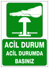 acil durum acil durumda basınız ikaz ve uyarı levhası