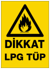 dikkat lpg tüp ikaz ve uyarı levhası