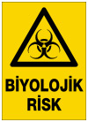 biyolojik risk ikaz ve uyarı levhası