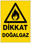 dikkat doğalgaz ikaz ve uyarı levhası