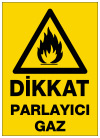 dikkat parlayıcı gaz ikaz ve uyarı levhası