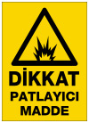 dikkat patlayıcı madde ikaz ve uyarı levhası
