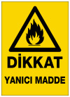 dikkat yanıcı madde ikaz ve uyarı levhası