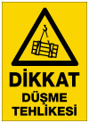 dikkat düşme tehlikesi ikaz ve uyarı levhası