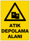 atık depolama alanı ikaz ve uyarı levhası