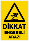 dikkat engebeli arazi ikaz ve uyarı levhası