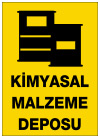 kimyasal malzeme deposu ikaz ve uyarı levhası