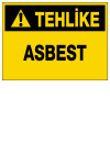 tehlike asbest ikaz ve uyarı levhası