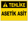 tehlike asetik asit ikaz ve uyarı levhası