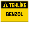 tehlike benzol ikaz ve uyarı levhası