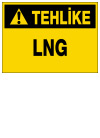 tehlike lng ikaz ve uyarı levhası