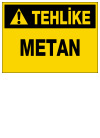 tehlike metan ikaz ve uyarı levhası