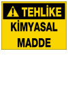 tehlike kimyasal madde ikaz ve uyarı levhası