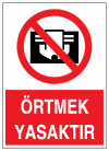 örtmek yasaktır ikaz ve uyarı levhası