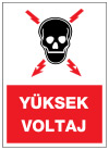 yüksek voltaj ikaz ve uyarı levhası